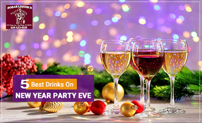 The Best Drinks for New Year Eve Party