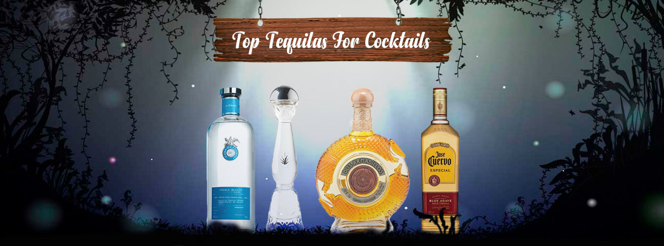 Top Tequilas For Cocktails